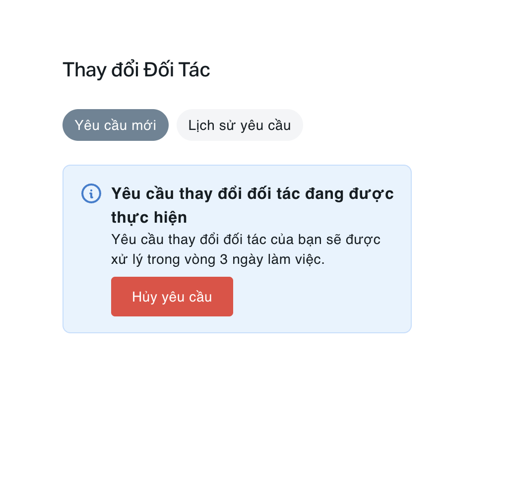 Minh họa bước 5: trạng thái yêu cầu thay đổi đối tác đang được xử lý